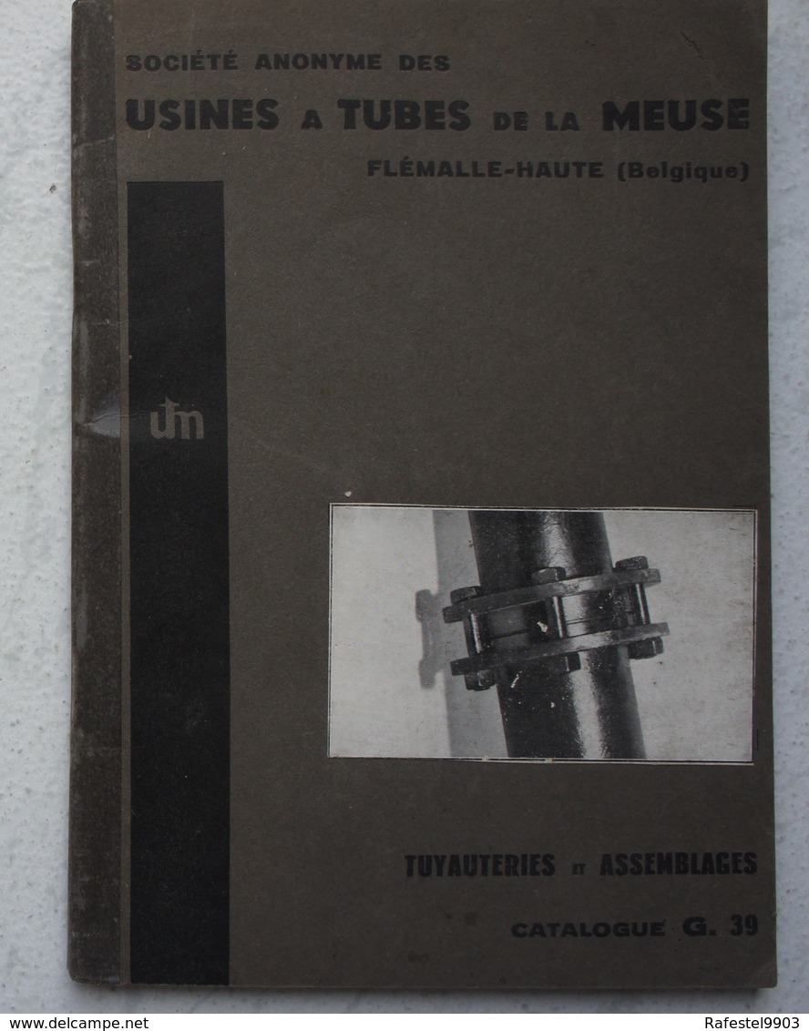 Cataloguex2 FLEMALLE HAUTE Sclessin Jemappes Usine à Tubes De La Meuse Tuyauterie Et Assemblages Catalogue D Et G39 - Zonder Classificatie