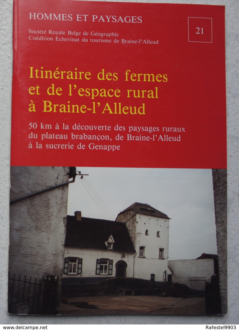 Livre Itinéraire Des Fermes Campagne BRAINE L'ALLEUD à GENAPPE Plancenoit Brabant Wallon Guide - Autres & Non Classés