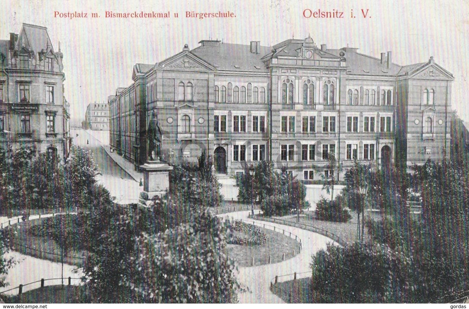 Germany - Oelsnitz In Vogtland - Postplatz - Bismarckdenkmal - Burgerschule - Oelsnitz I. Vogtl.