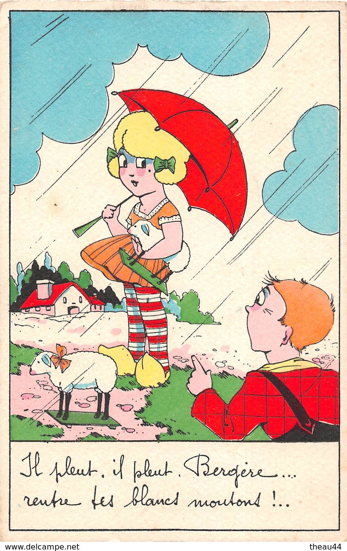 ¤¤  -   ILLUSTRATEUR  -  Chanson " Il Pleut, Il Pleut Bergère Rentre Tes Blancs Moutons "  -   Parapluie   -   ¤¤ - 1900-1949