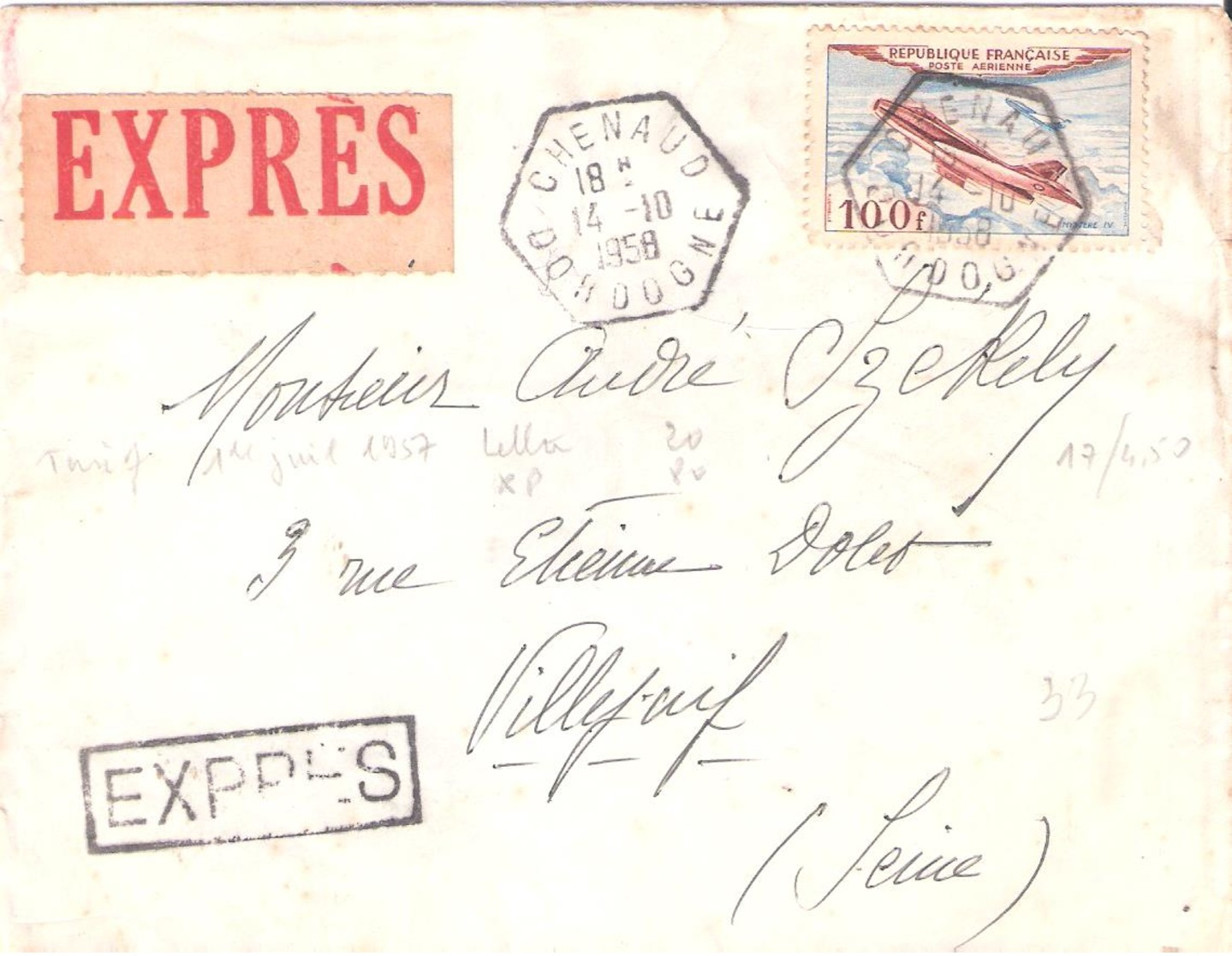 Dordogne :- CHENAUD Dateur E7 Sur Lettre Par EXPRESS Pour VILLEJUIF - 1921-1960: Période Moderne