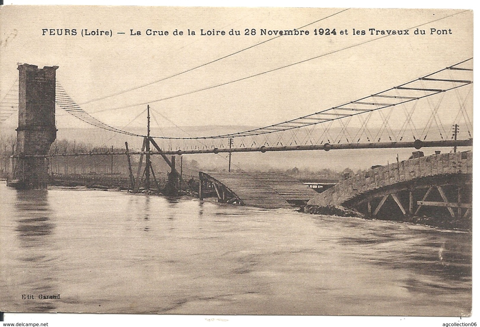 CRUE DE LA LOIRE 1924 ET TRAVAUX DU PONT - Feurs