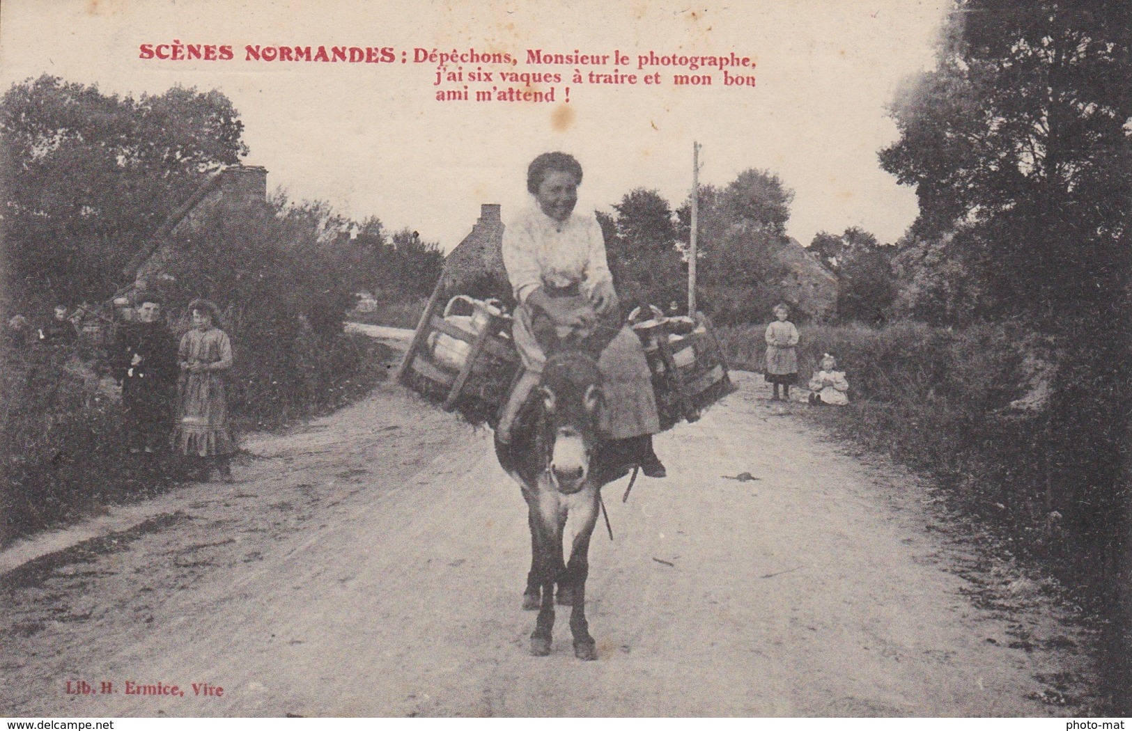 1065... Scènes Normandes - Dépêchons, Monsieur Le Photographe, J'ai Six Vaques à Traire Et Mon Bon Ami M'attend ! - Personnages