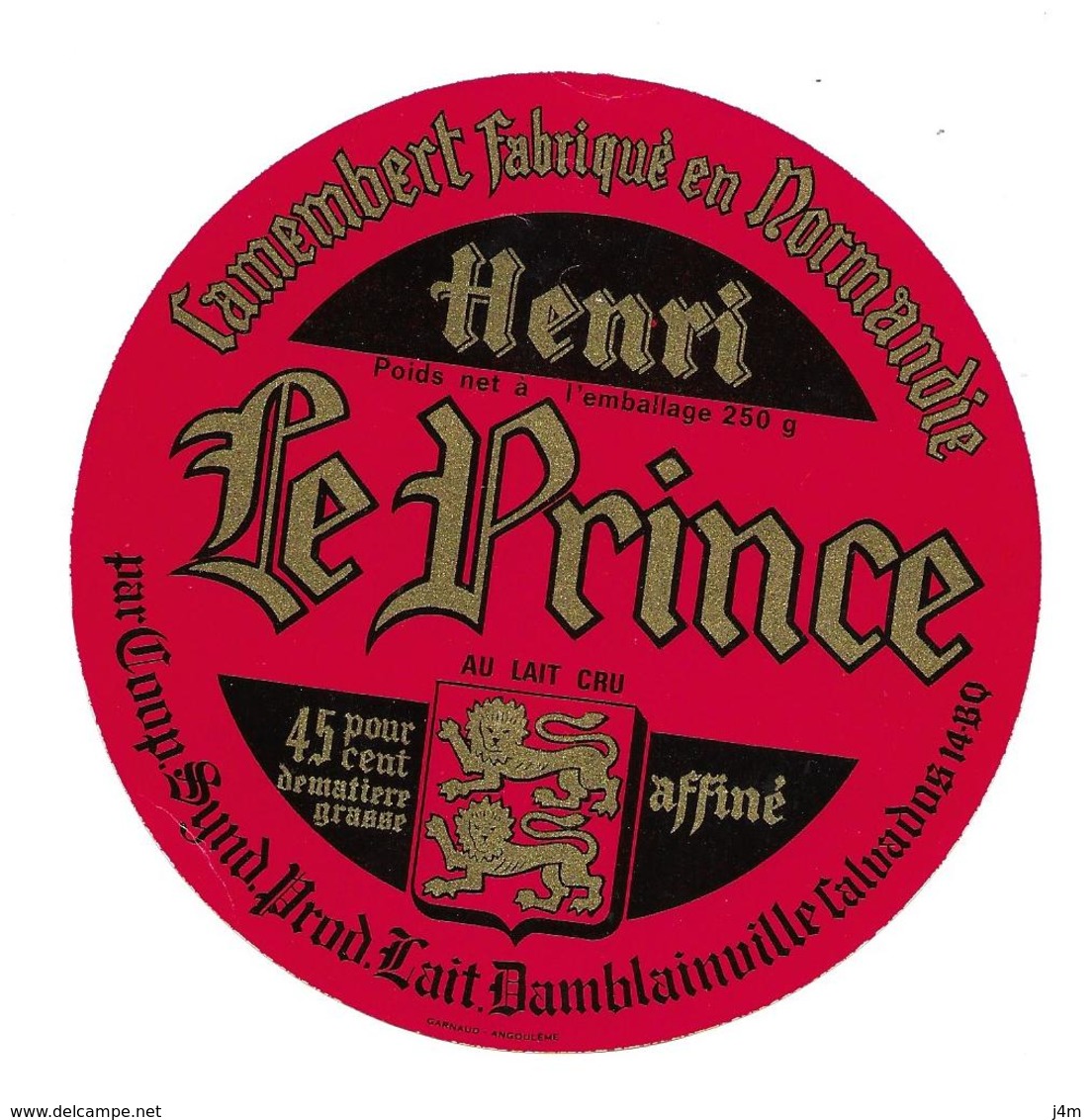 ETIQUETTE De FROMAGE..CAMEMBERT Fabriqué En NORMANDIE..Henri Le Prince..Coop. Synd. Prod. Lait à DAMBLAINVILLE ( 14) - Fromage