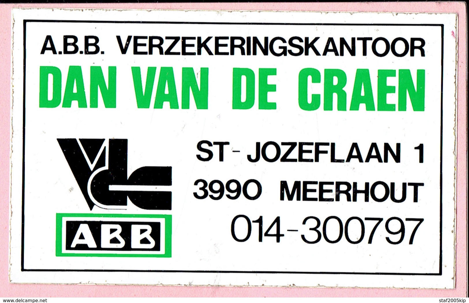 Sticker - A.B.B. Verzekeringskantoor DAN VAN DE CRAEN - St. Jozeflaan MEERHOUT - Autocollants