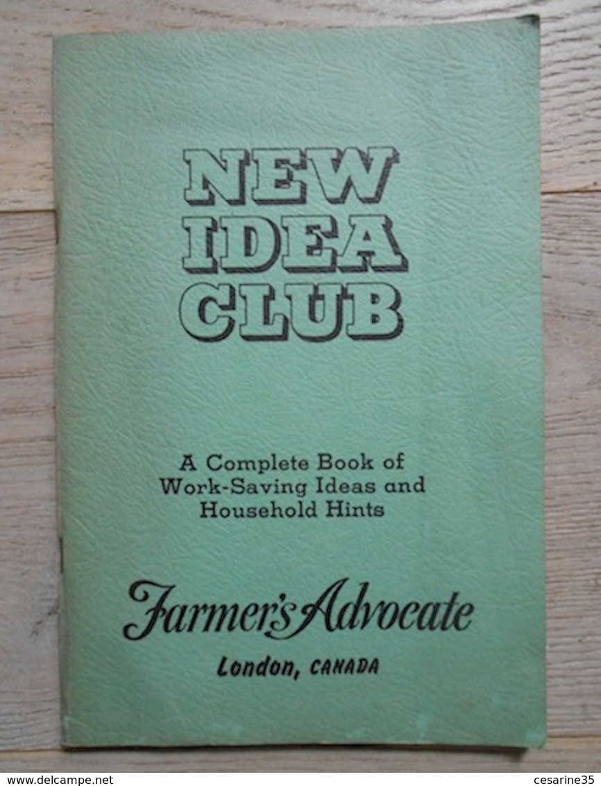 New Idea Club – A Complete Book Of Work-saving Ideas And Household Hints - Agricultura