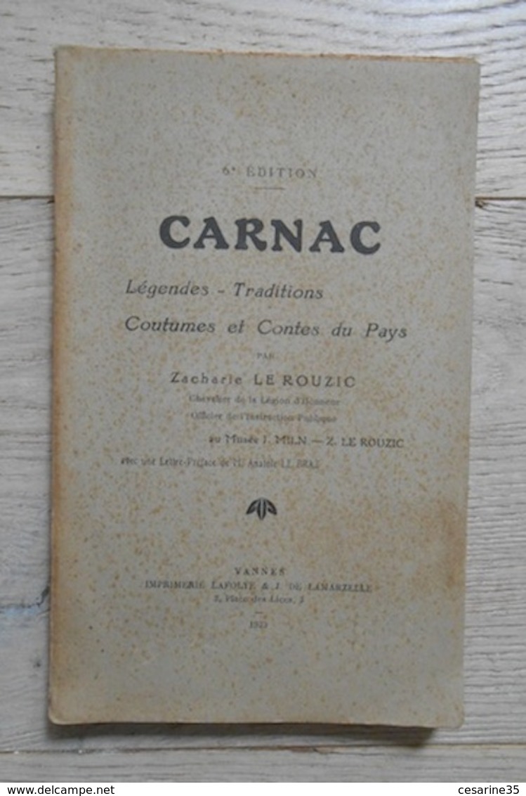 Carnac Légendes, Traditions, Coutumes Et Contes Du Pays - Bretagne