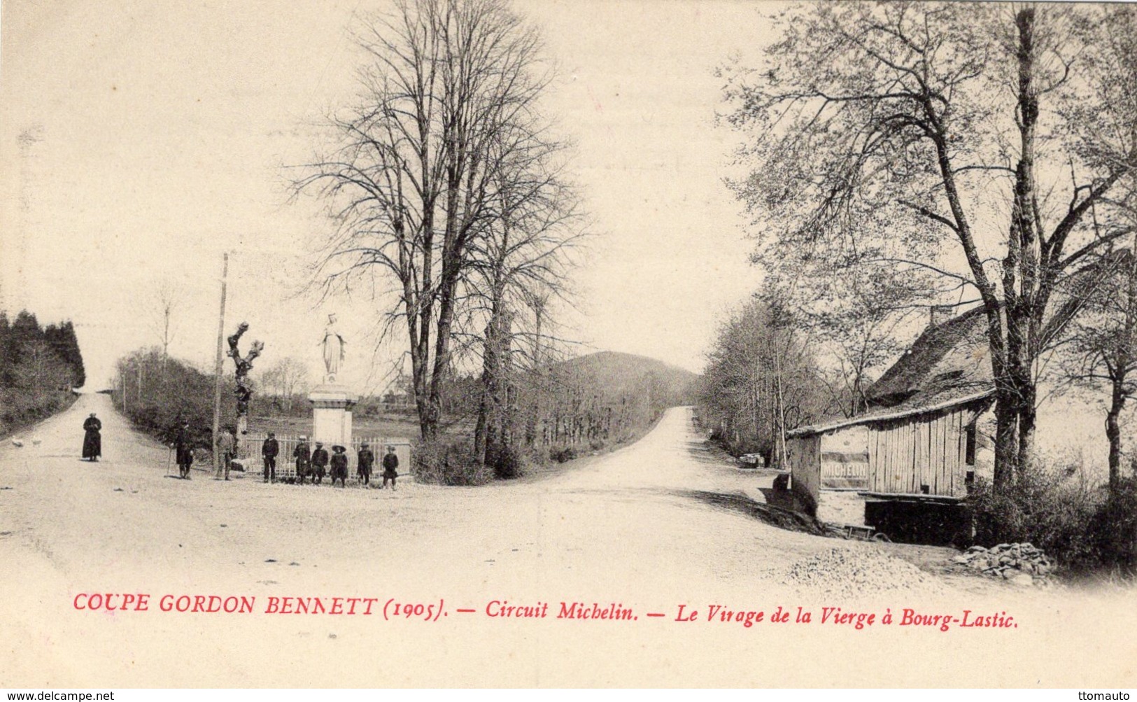 Coupe Gordon-Bennett (1905)  -  Circuit Michelin  - Le Virage De LaVierge A BOURG-LASTIC - CPA - Otros & Sin Clasificación