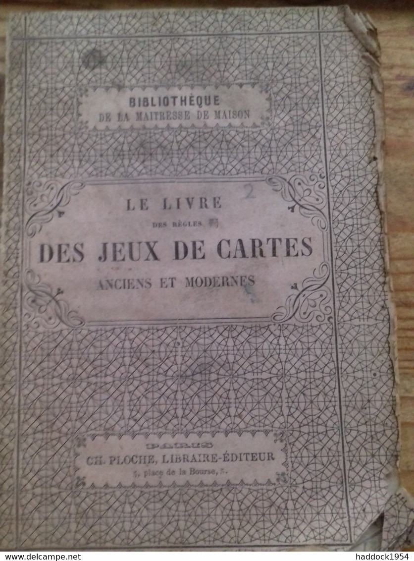 Le Livre Des Régles Des Jeux De Cartes Anciens Et Modernes JULIEN LEMER  Ploche 1852 - Palour Games