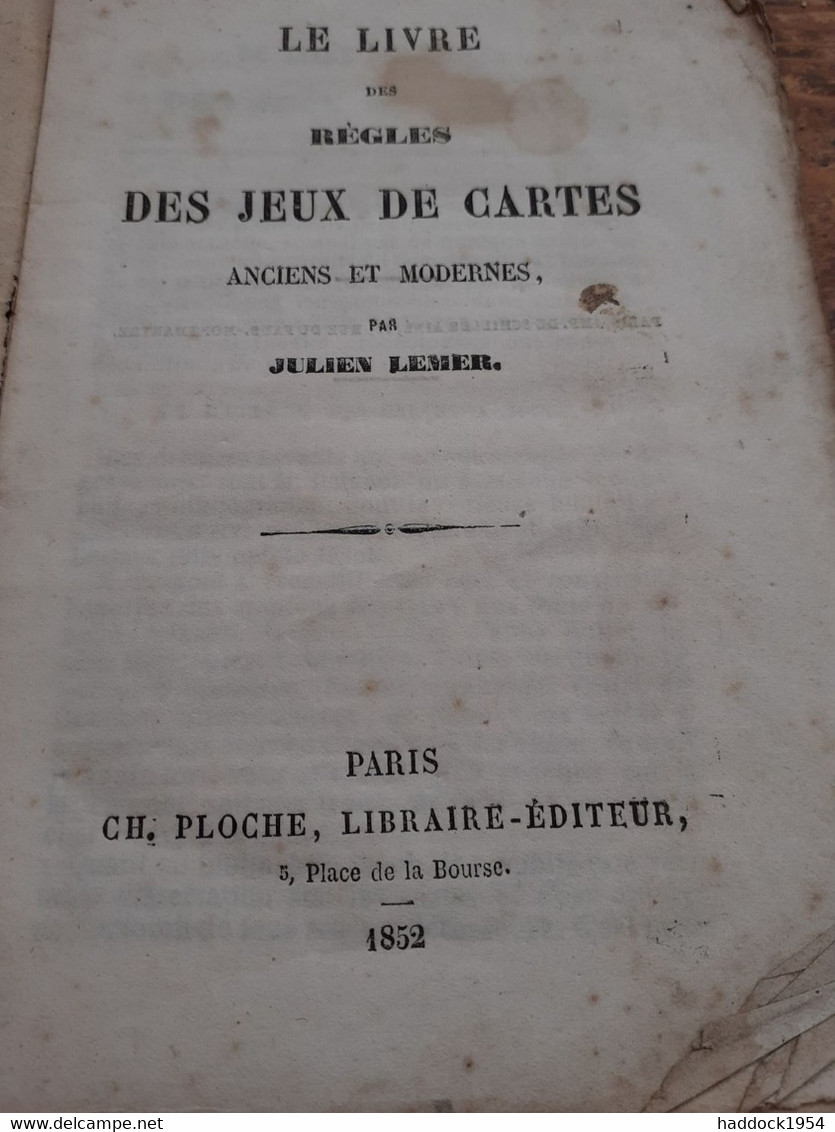 Le Livre Des Régles Des Jeux De Cartes Anciens Et Modernes JULIEN LEMER  Ploche 1852 - Jeux De Société