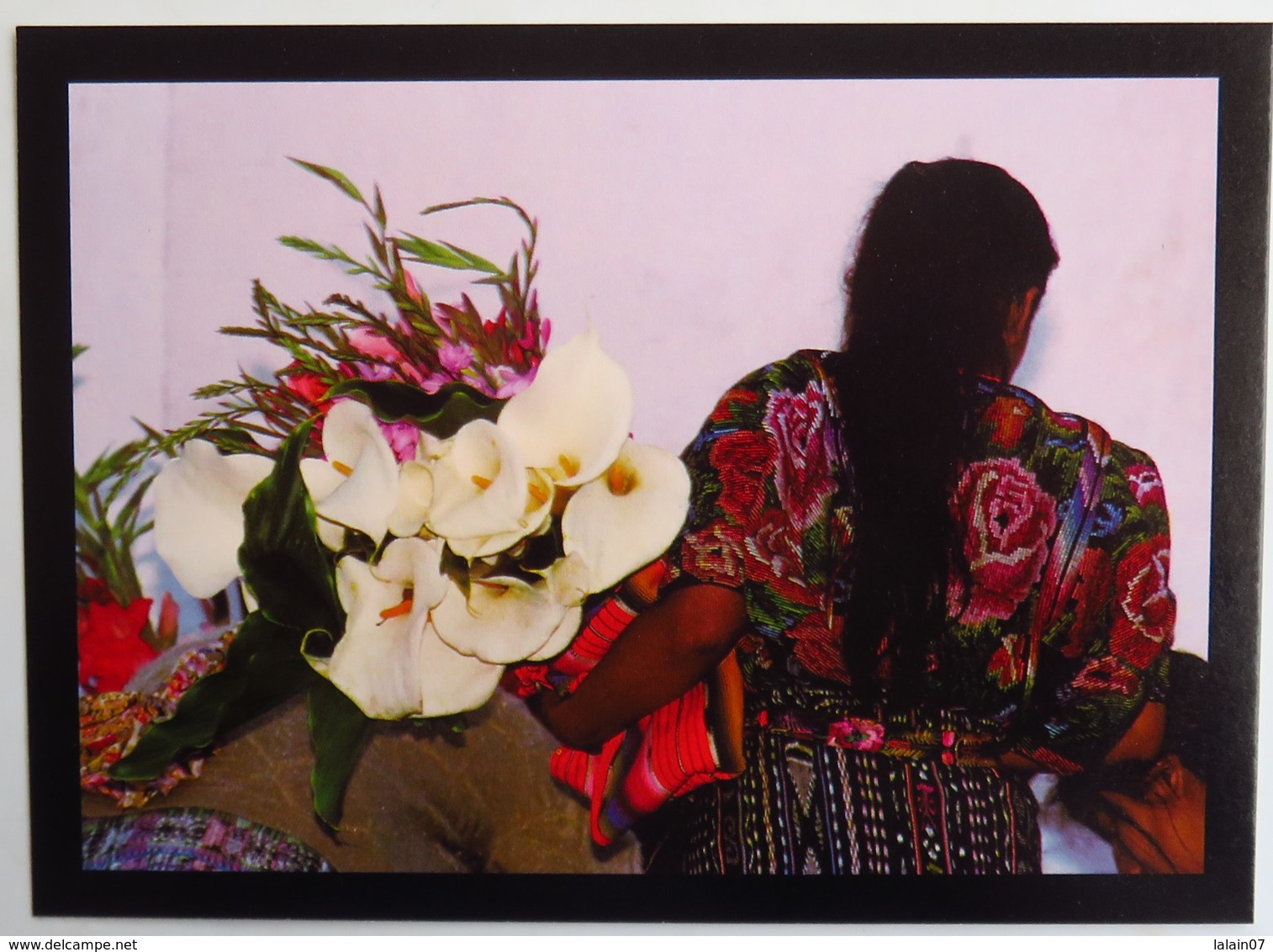 Carte Postale : GUATEMALA : Mujer Con Flores  CHICHICASTENANGO, Quiché - Guatemala