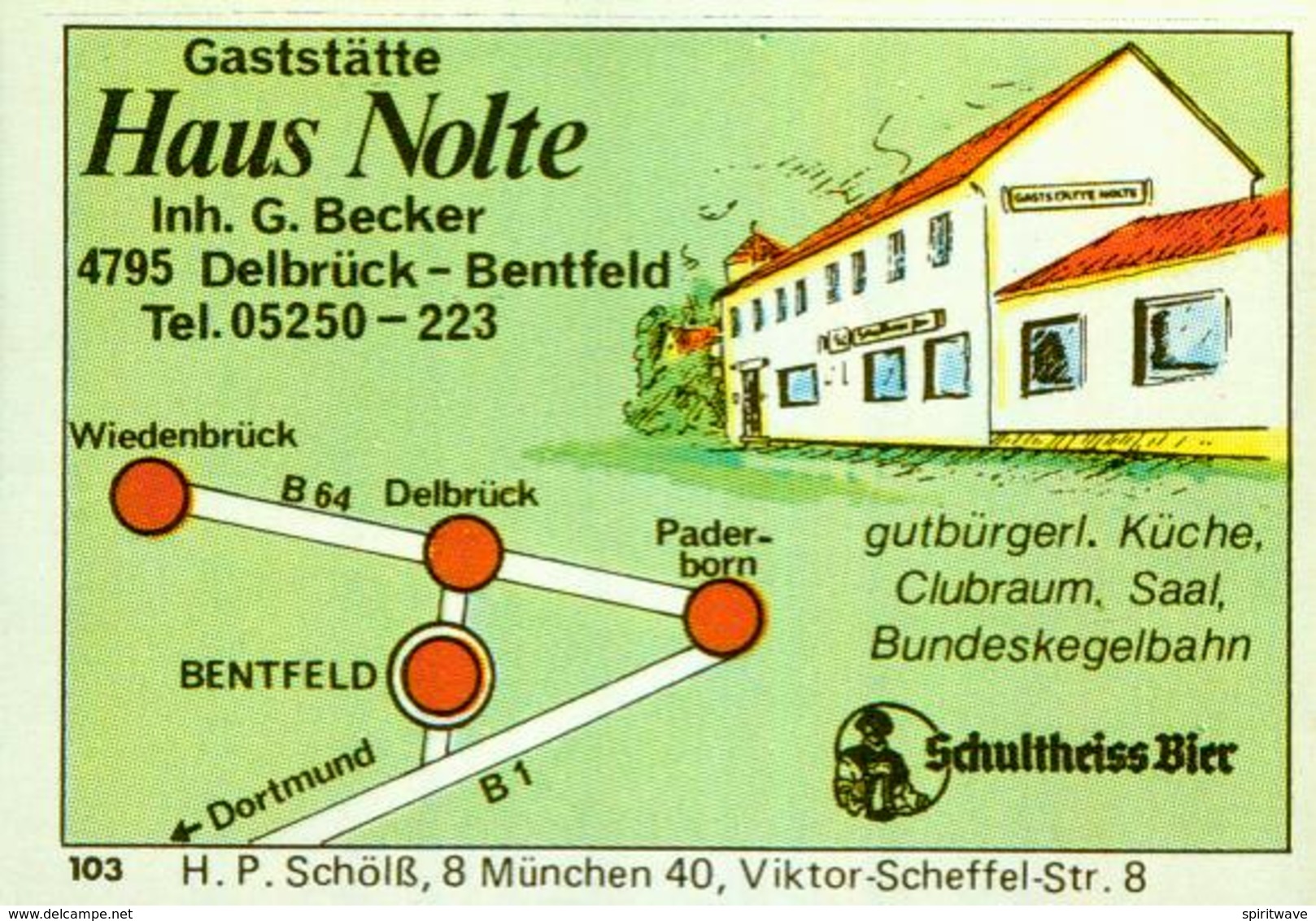 1 Altes Gasthausetikett, Haus Nolte, Gaststätte, Inh. G. Becker, 4795 Delbrück – Bentfeld #227 - Matchbox Labels