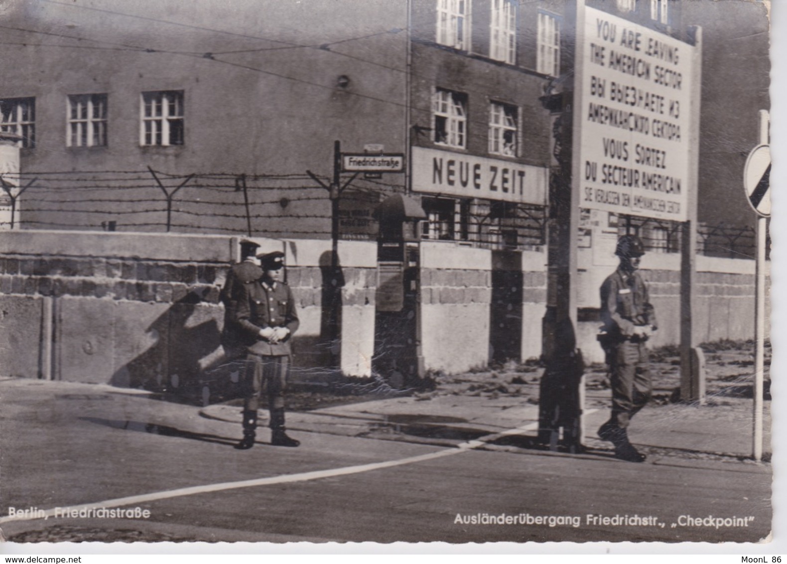 ALLEMAGNE - BERLIN - FRIEDRICHSTRASSE - LE MUR DE BERLIN  FRONTIERE NEUE ZEIT - CHECKPOINT SECTEUR AMERICAIN - Muro De Berlin