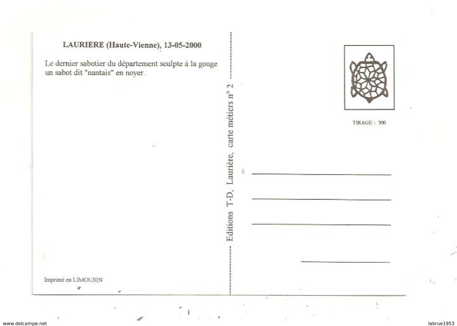 Laurière- Le Dernier Sabotier  13/5/2000-(D.4259) - Lauriere