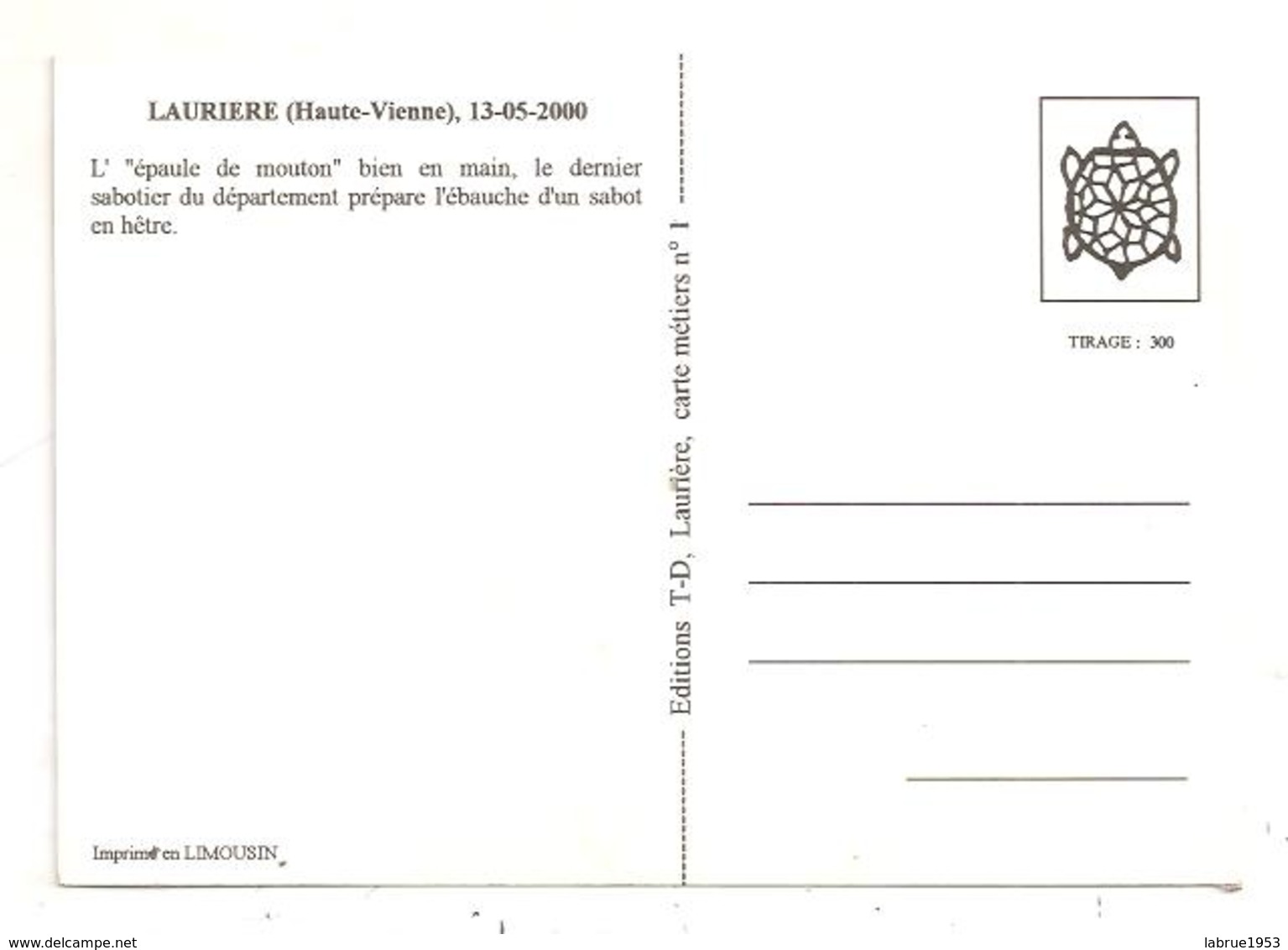 Laurière- L'ébauche D'un Sabot Le Dernier Sabotier  13/5/2000-(D.4261) - Lauriere