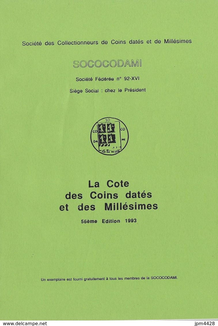 Bulletin De Cotation SOCOCODAMI - Coins Datés Et Millèsimes Edition 1993 - France