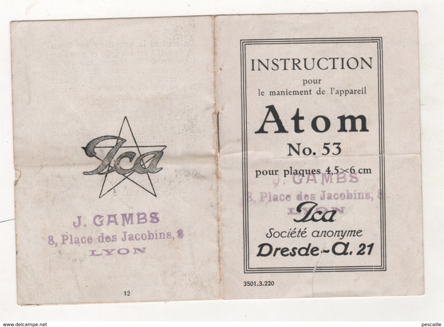 INSTRUCTION POUR MANIEMENT APPAREIL PHOTOGRAPHIQUE ICA ATOM N° 53 - J. GAMBS PLACE DES JACOBINS LYON - Cámaras Fotográficas