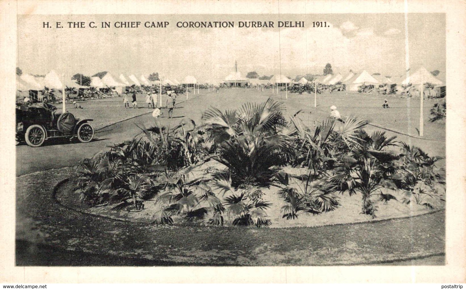 INDIA // INDE.  H. E.  THE C. IN THE CHIEF CAMP CORONATION DURBAR DELHI 1911 - India