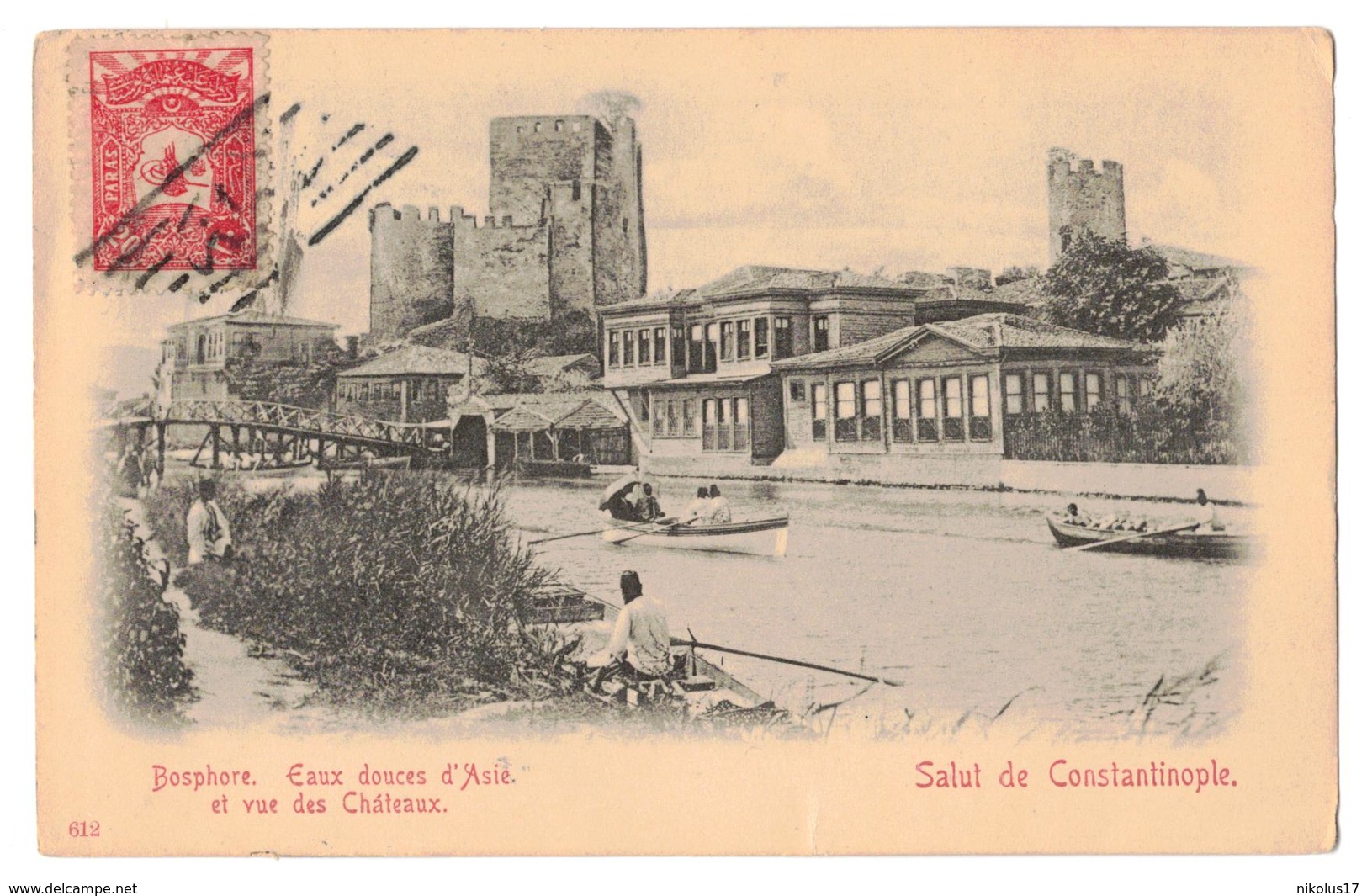 Salut De Constantinople-Eaux Douces D'Asie Et Vue Des Châteaux.,no 612 - Turquie