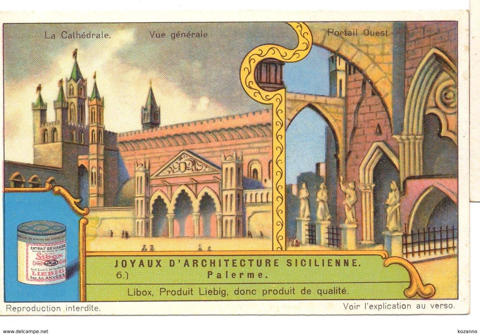 S1241- CHROMO LIEBIG - 1930 -  " JOYAUX D'ARCHITECTURE SICILIENNE " : 6. PALERME - Liebig