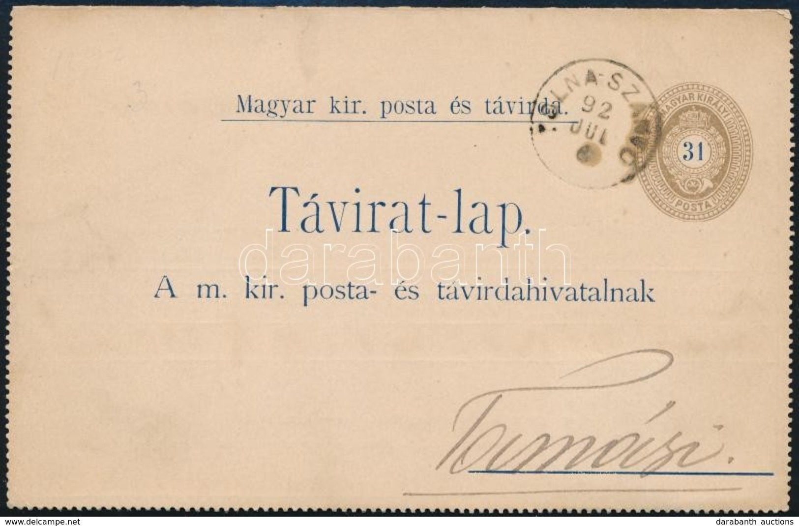 1892 Díjjegyes Zárt Táviratlap, Belül Fekete Számú 15kr Díjkiegészítéssel 'TOLNA-SZÁNTÓ' - 'TAMÁSI' - Autres & Non Classés
