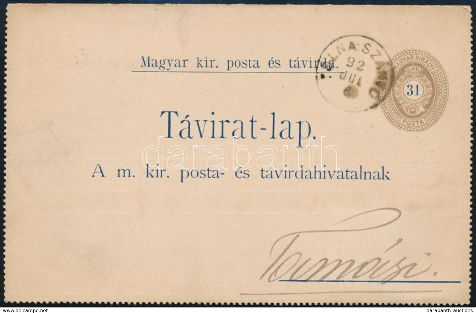 1892 Díjjegyes Zárt Táviratlap, Belül Fekete Számú 15kr Díjkiegészítéssel 'TOLNA-SZÁNTÓ' - 'TAMÁSI' - Other & Unclassified