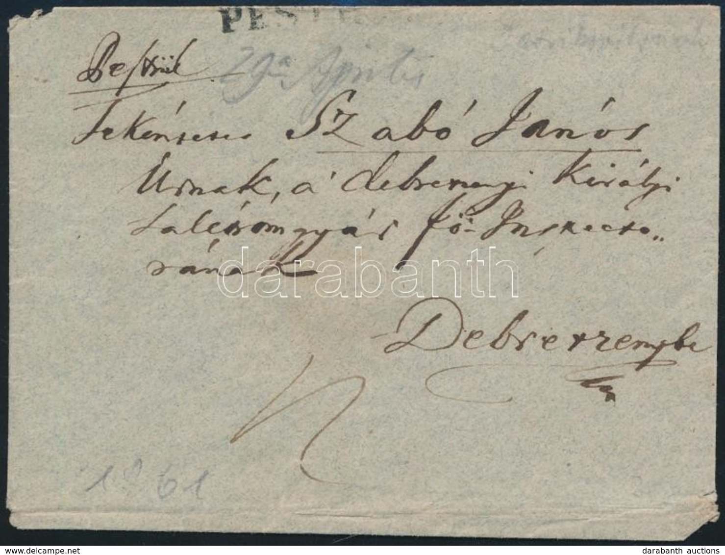 ~1840 Portós Levél 'PESTH' - 'DEBREZEN' - Other & Unclassified