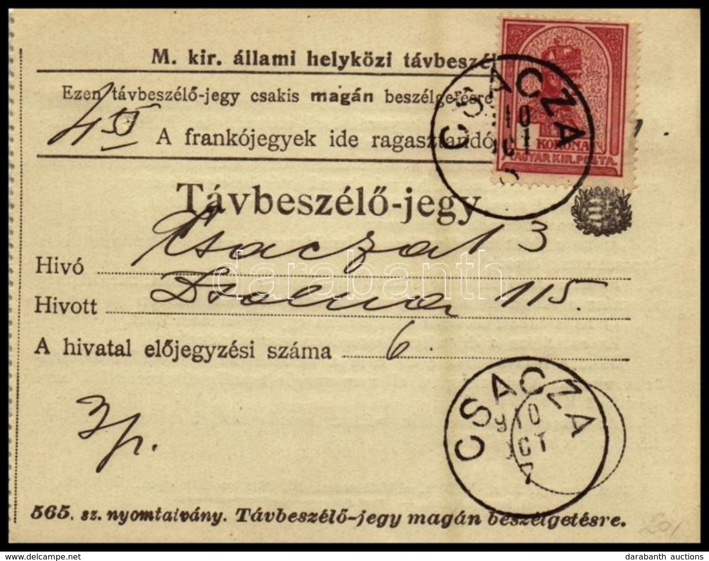 1910 Távbeszélő Jegy Turul 1K Bérmentesítéssel 'CSÁCZA' - Autres & Non Classés