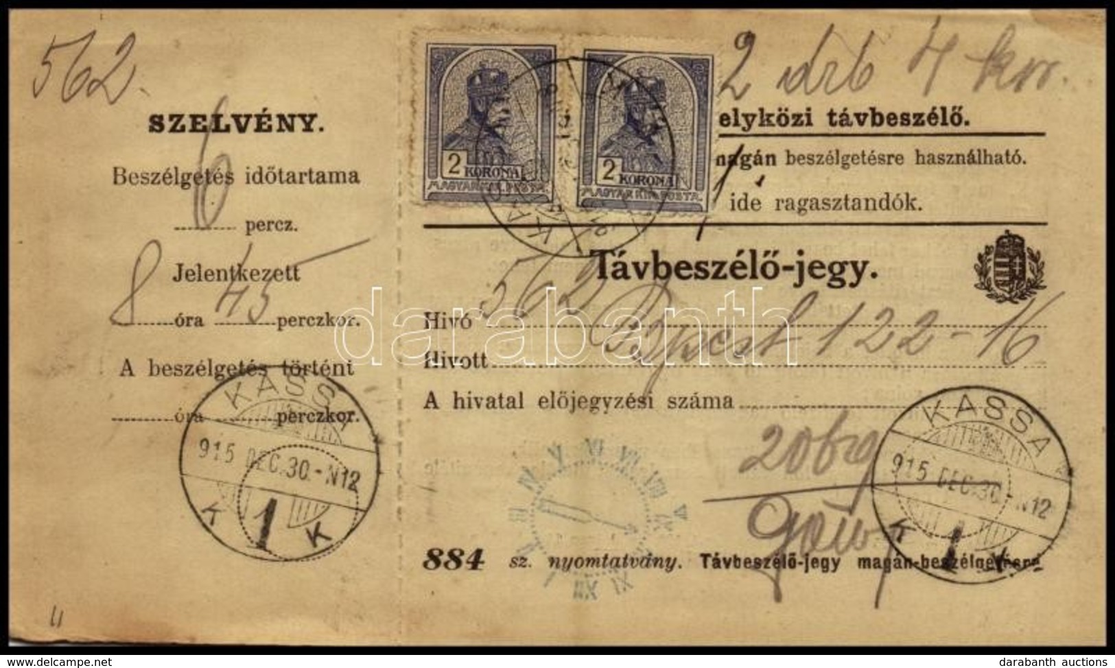 1915 Távbeszélőjegy 2 X Turul 2K Bérmentesítéssel 'KASSA' - Other & Unclassified