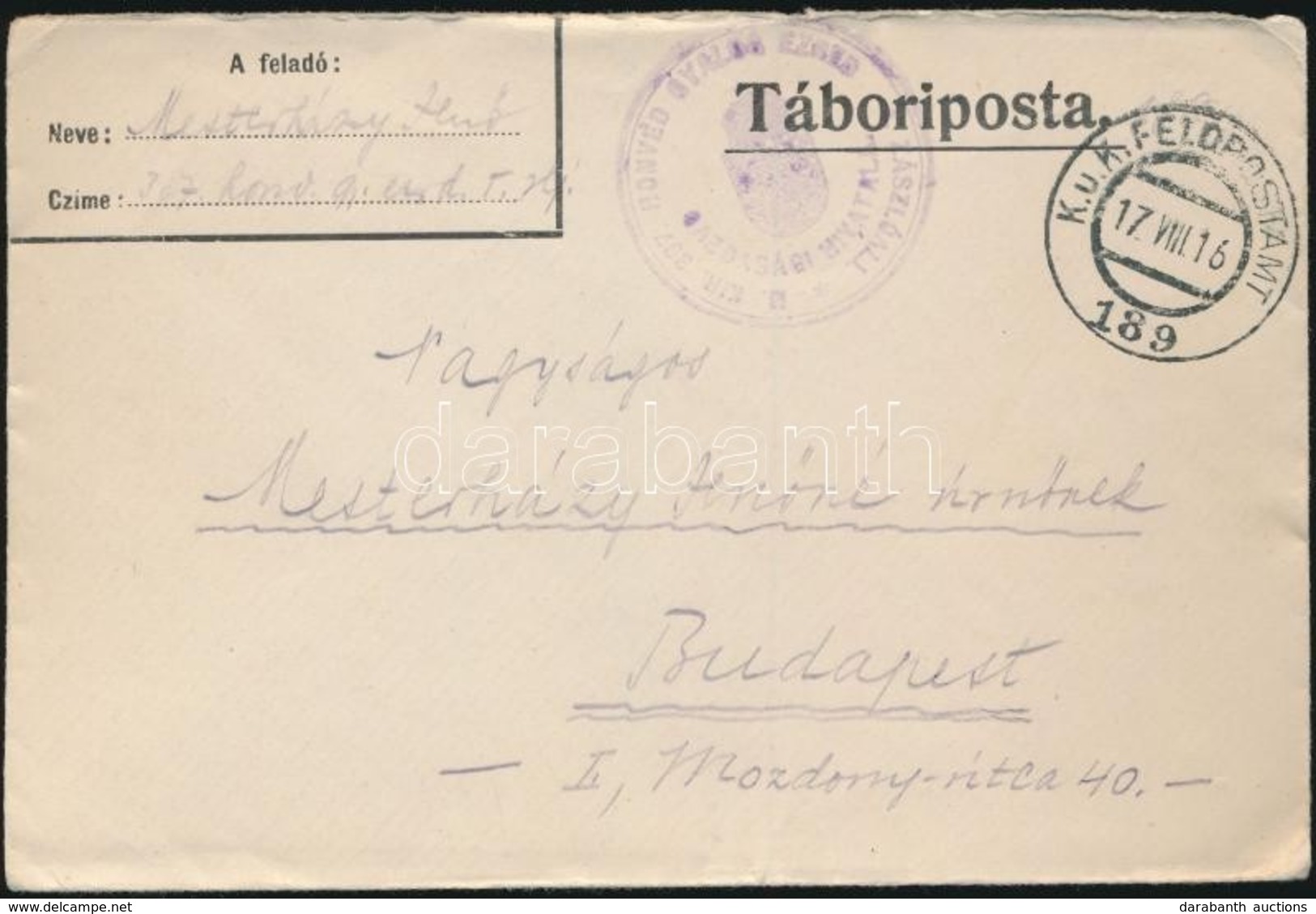 1916 Tábori Posta Levél / Field Post Cover 'M.KIR 307. HONVÉD GYALOG EZRED ZÁSZLÓALJ GAZDASÁGI HIVATALA' + 'FP 189' - Other & Unclassified