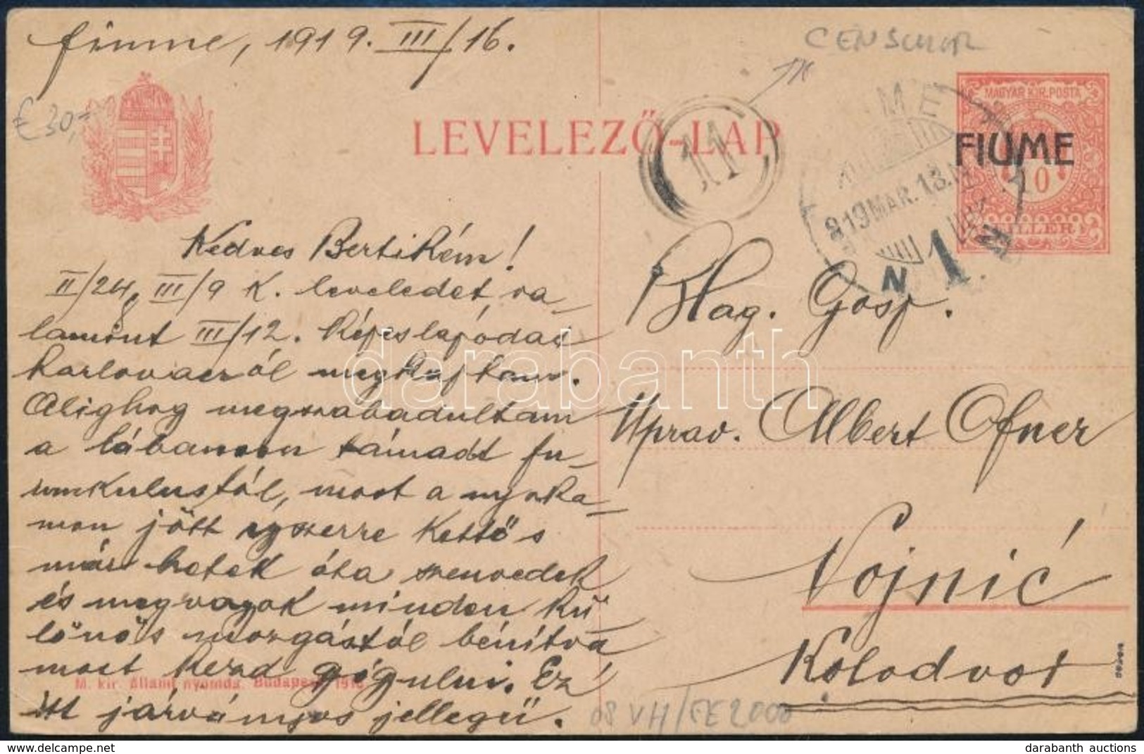 1919 Fiume Felülnyomású Díjjegyes Levelezőlap, Cenzúrázva / PS-card With FIUME Overprint, Censored. Signed: Bodor - Other & Unclassified