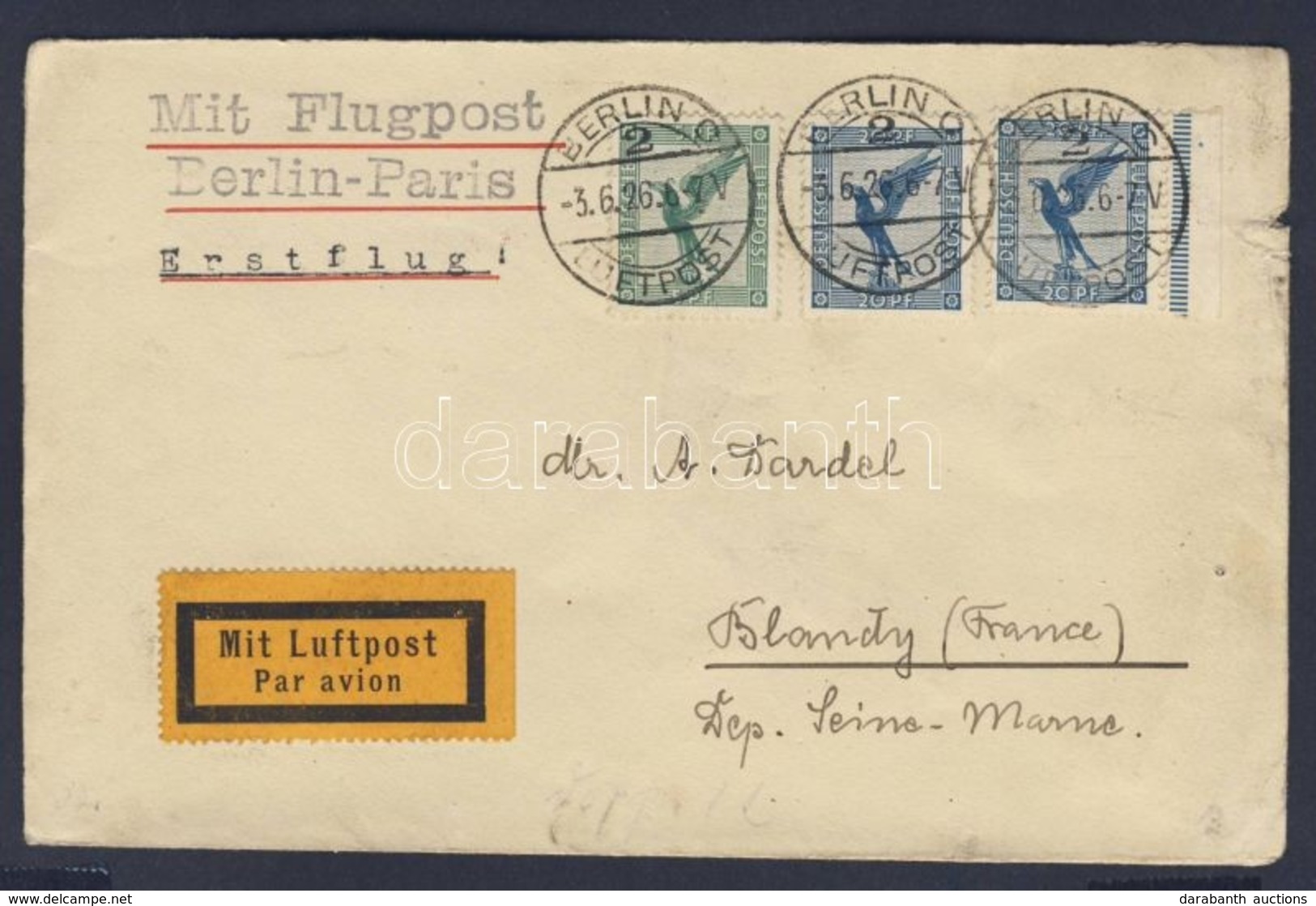 1926 Első Repülés Levél / First Flight Cover Berlin-Paris To Blondy - Autres & Non Classés