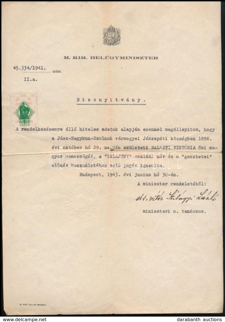 1943 Ősi Magyar Nemességet Igazoló M. Kir. Belügyminisztérium által Kiállított Okmány, Vitézi Aláírással, Illetékbélyegg - Ohne Zuordnung