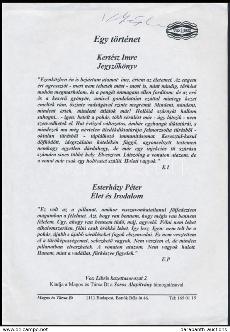 Kertész Imre Nobel Díjas író Aláírása Idézetét Tartalmazó Nyomtatványon - Autres & Non Classés