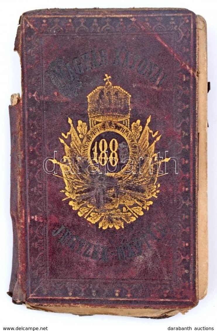 1886 Magyar Katonai Jegyzéknaptár, érdekels Feljegyzésekkel, Sérült, Részben Elválló Bőrkötésben - Other & Unclassified
