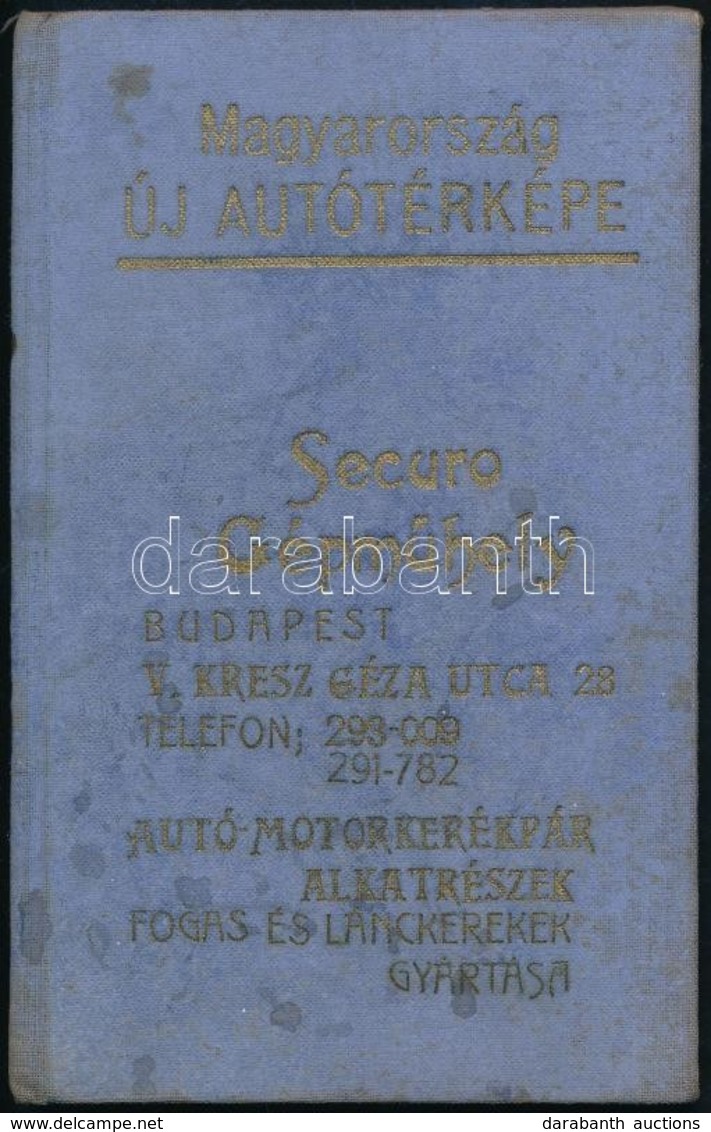 1941 Magyarország új Autótérképe, Securo Gépműhely, Foltos Vászonkötésben - Sonstige & Ohne Zuordnung