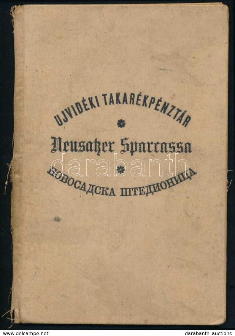 1918 Újvidék Takarékpénztár Betétkönyv - Ohne Zuordnung
