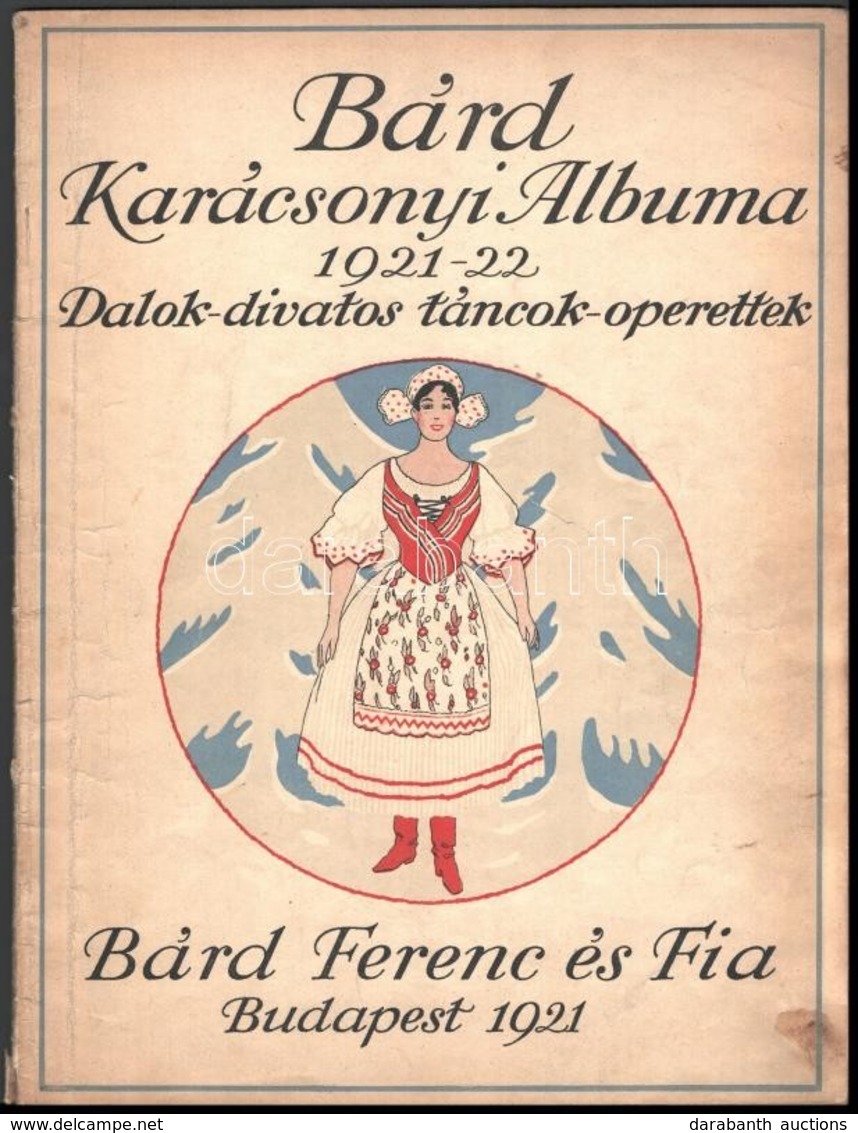 1921 Bárd Karácsonyi Albuma 1921-1922, Dalok - Divatos Táncok - Operettek, 64p - Other & Unclassified