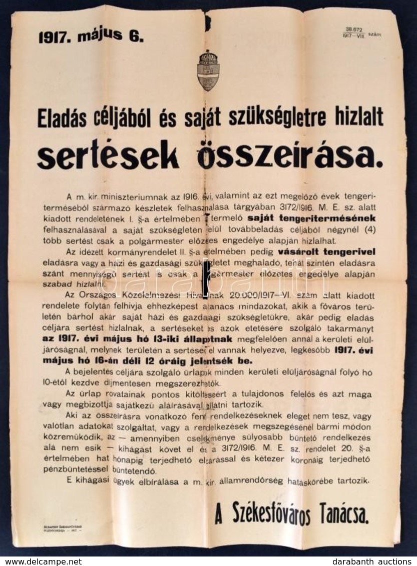 1917 Bp., Sertésösszeírás és Búzadara árusításának Szabályozása, 2 Db Plakát, Szakadásokkal - Autres & Non Classés
