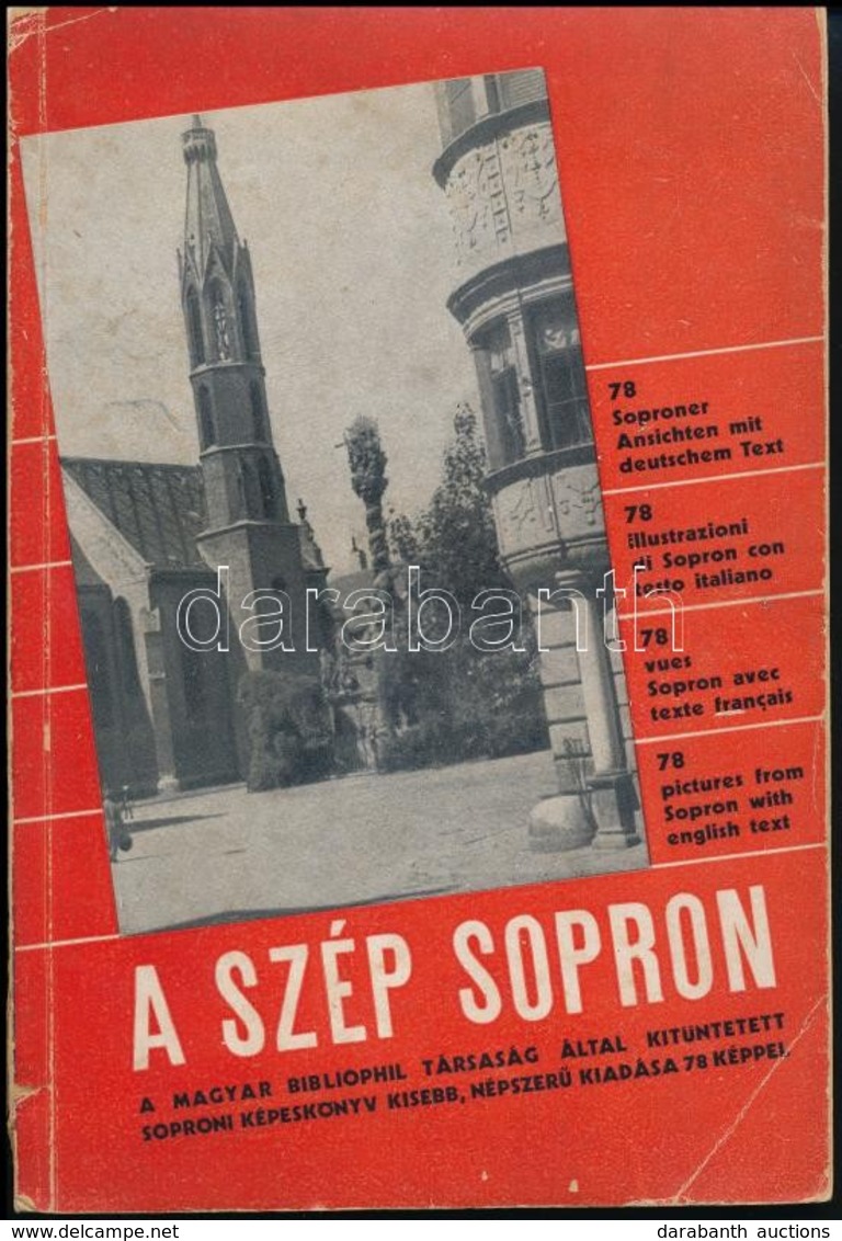 Soproni Képeskönyv. Összeáll.: Dr. Heimler Károly.  Magyar Tájak, Magyar Városok. I. Bp., 1933, Somló Béla Könyvkiadó,(H - Unclassified