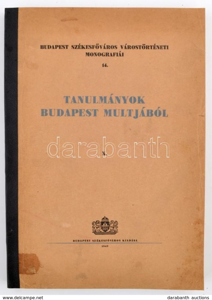 Tanulmányok Budapest Múltjából. X. Szerk.: Dr. Némethy Károly, Dr. Budó Jusztin. Budapest Székesfőváros Várostörténeti M - Non Classés