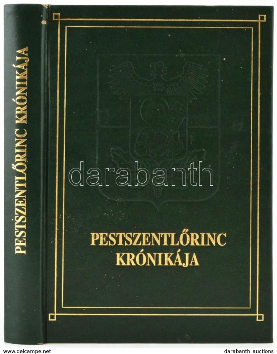 Téglás Tivadar Dr. (szerk.: Pestszentlőrinc Krónikája. Múltunkról A Mának. Budapest, 1996, Pestszentlőrinc- Pestszentimr - Non Classés