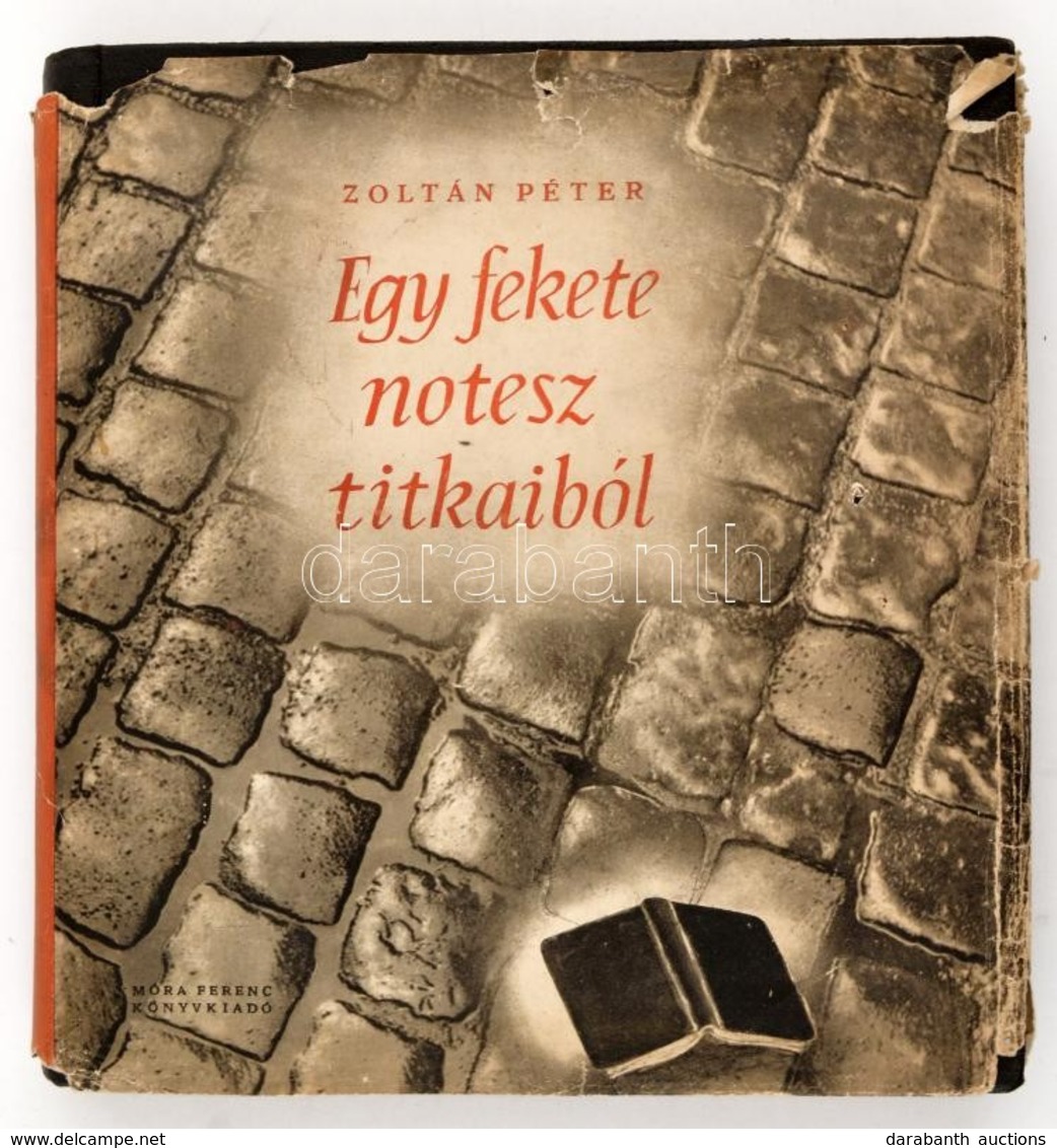 Zoltán Péter: Egy Fekete  Notesz Titkaiból. (Kalandozás A Nagyvárosban.) A Borító Filo [Mihályfi Ernőné Fischer Ilona (1 - Non Classés