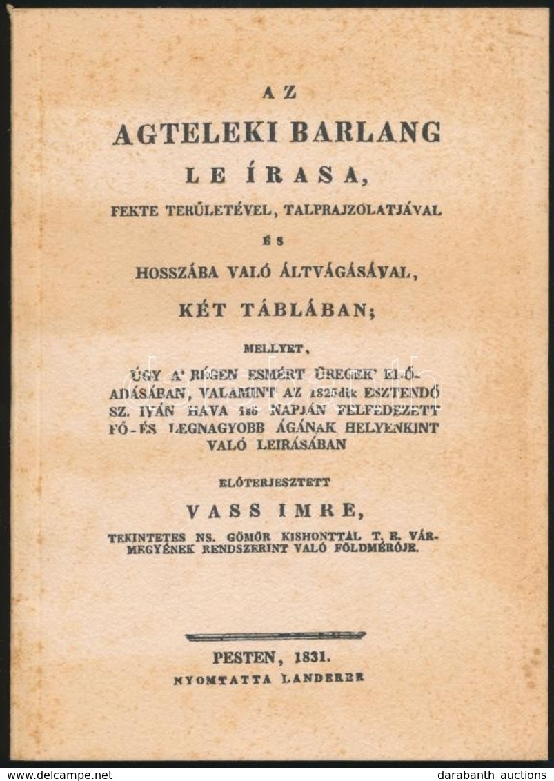 Vass Imre: Az Agteleki Barlang Leírása. Rudabánya, 1987, Érc- és Ásványbányászati Múzeum, 82 P. Kiadói Papírkötés, Némil - Non Classés