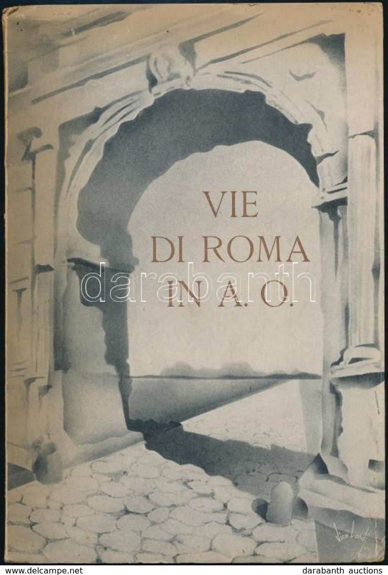 Vie Di Roma In Africa Orientale. Róma, [1936], Novissima. Papírkötésben, Jó állapotban. - Ohne Zuordnung