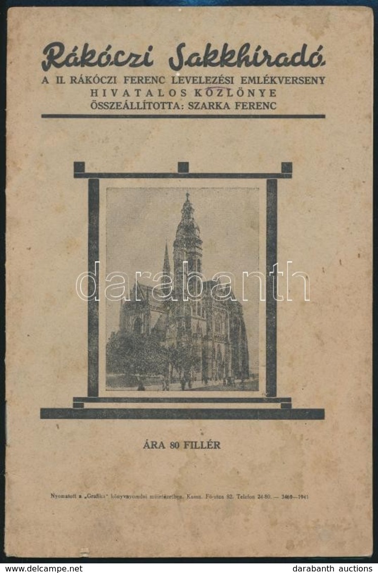 1941 Rákóczi Sakkhíradó. A II. Rákóczi Ferenc Levelezési Emlékverseny Hivatalos Közlönye. Összeáll.: Szarka Ferenc.  1.  - Non Classés