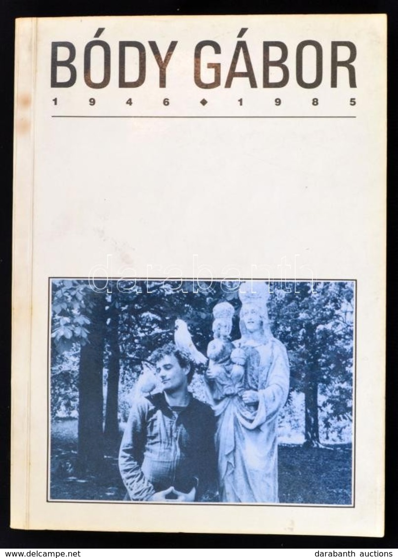 Bódy Gábor. 1946-1985. Életműbemutató. Szerk.: Beke László, Peternák Miklós. Bp.,1987, Műcsarnok-Művelődési Minésztérium - Unclassified