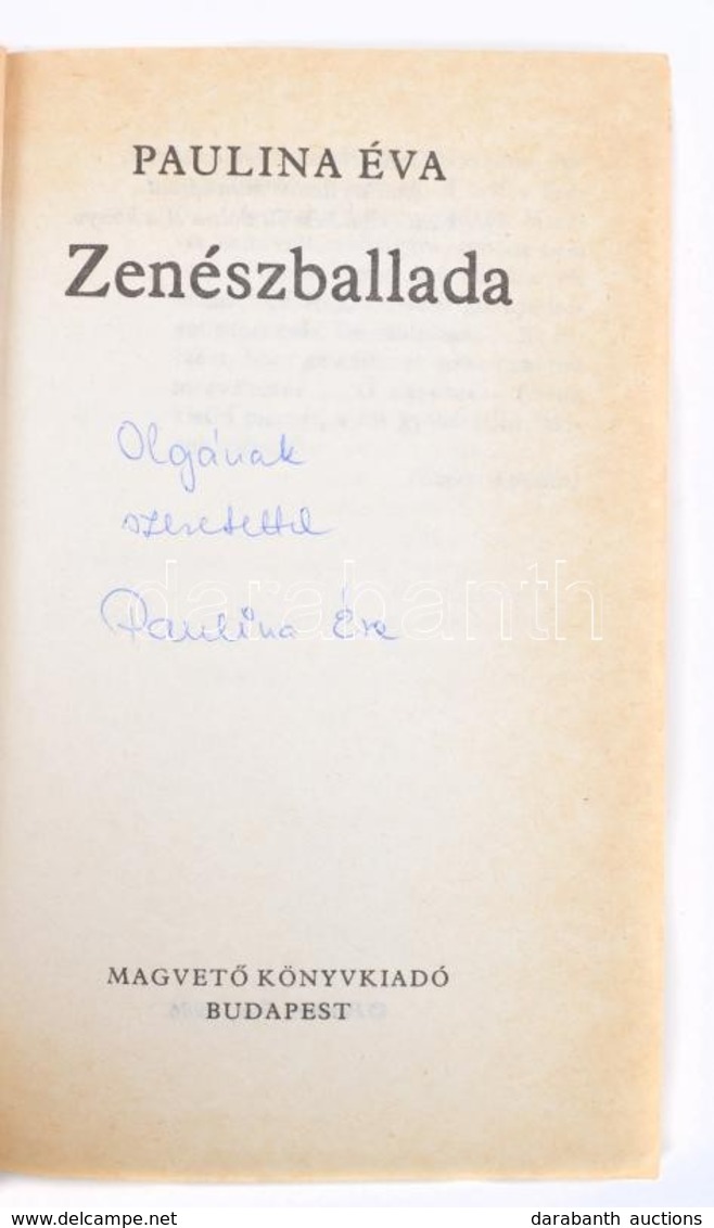 Paulina Éva: Zenészballada. Dedikált! Bp., 1986. Magvető Kiadói Papírkötés - Non Classés