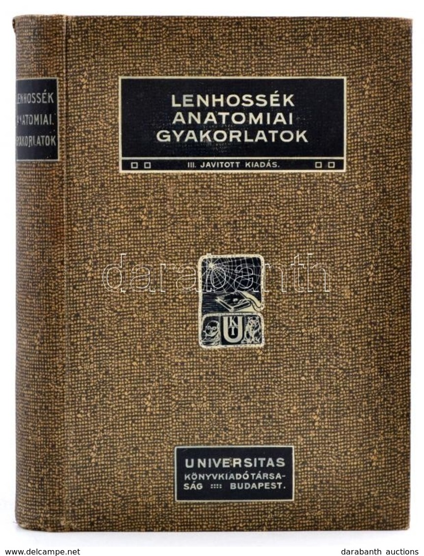 Dr. Lenhossék Mihály: Útmutatás Az Anatómiai Gyakorlatokhoz. Bp.,1912, Universitas, VIII-9-278 P. Harmadik, Javított Kia - Non Classés