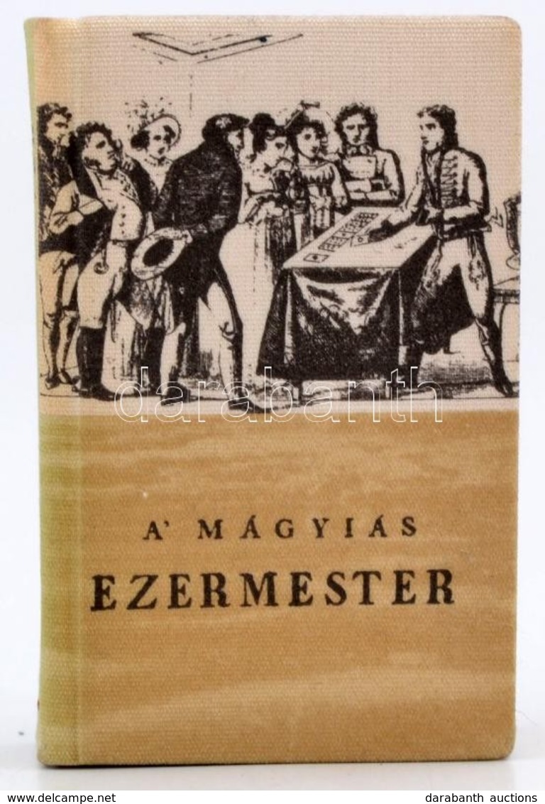 Wagner János Mihály - Czövek István: A Mágyiás Ezermester. Bp., 1973, Táncsics Könyvkiadó. Reprint Kiadás. Megjelent 250 - Unclassified